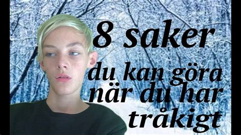 saker man kan göra när man har tråkigt|Saker att göra när du har tråkigt (100 TIPS)